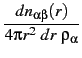 $\displaystyle {\frac{{dn_{\alpha \beta}(r)}}{{4\pi r^{2} dr \rho_{\alpha}}}}$